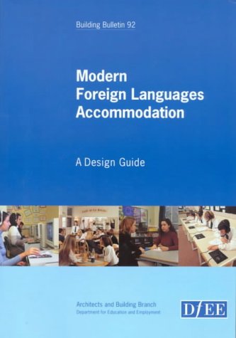 Book Modern Foreign Languages Accommodation: A Design Guide (Building Bulletin) free