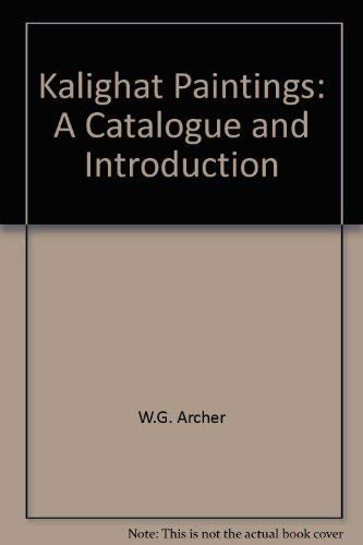 Book Kalighat paintings;: A catalogue and introd. by W. G. Archer free