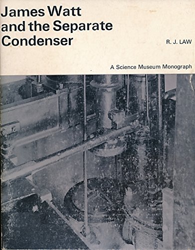 Book James Watt and the separate condenser: An account of the invention, (A Science Museum monograph) free