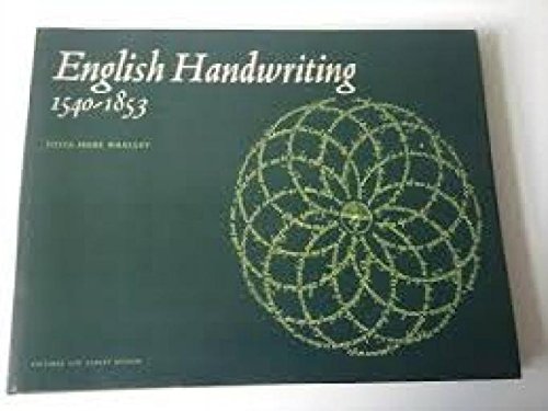 Book English handwriting, 1540-1853: An illustrated survey based on material in the National Art Library, Victoria and Albert Museum free