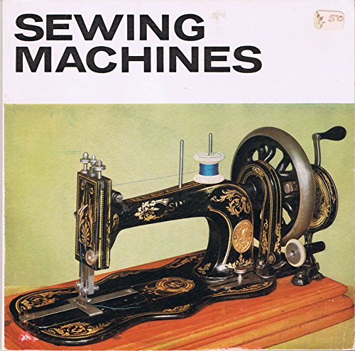 Book Sewing machines, (A Science Museum illustrated booklet) free