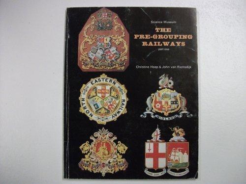 Book The Pre-grouping Railways: Their Development and Individual Characters, Part 1 free