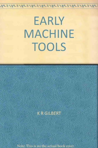 Book Early Machine Tools (science Museum) free