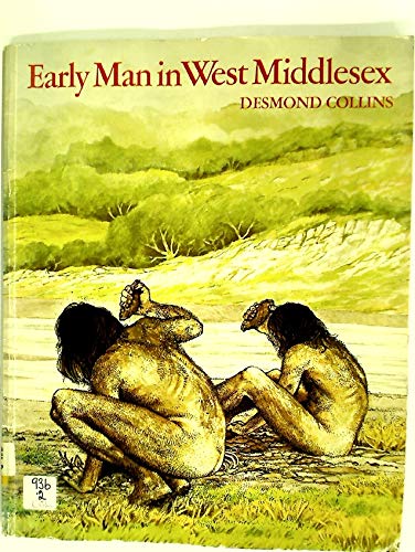 Book Early man in West Middlesex: The Yiewsley palaeolithic sites (Archaeological Reports) free