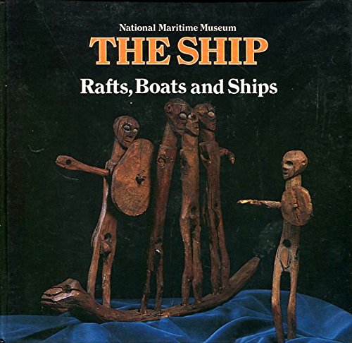 Book Rafts, Boats and Ships (The Ship, No. 1) free