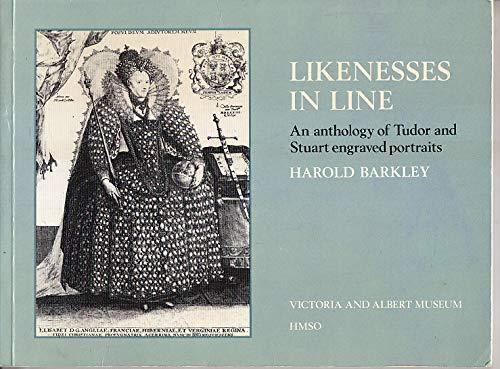 Book Likenesses in line: An anthology of Tudor and Stuart engraved portraits free