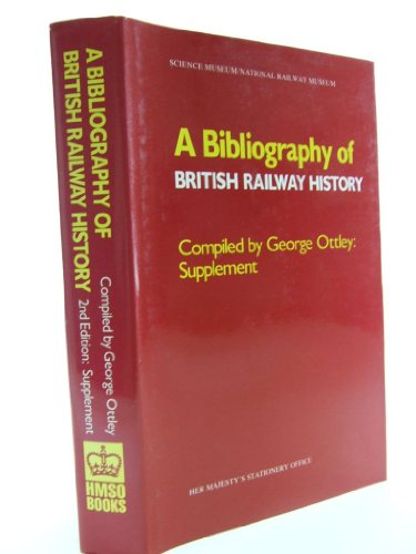 Book Supplement to a Bibliography of British Railway History free