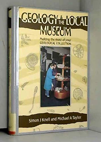 Book Geology And The Local Museum: Making The Most Of Your Geological Collection free