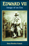 Book Edward VII: Image of an Era free