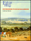 Book Oxfordshire to Buckinghamshire (Exploring England's Heritage) free