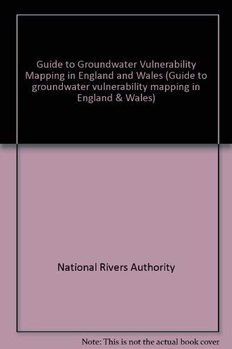 Book Guide to Groundwater Vulnerability Mapping in England and Wales (Guide to Groundwater Vulnerability Mapping in England and Wales) free