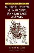 Book Music Cultures Of The Pacific, The Near East, And Asia 3rd Edition free
