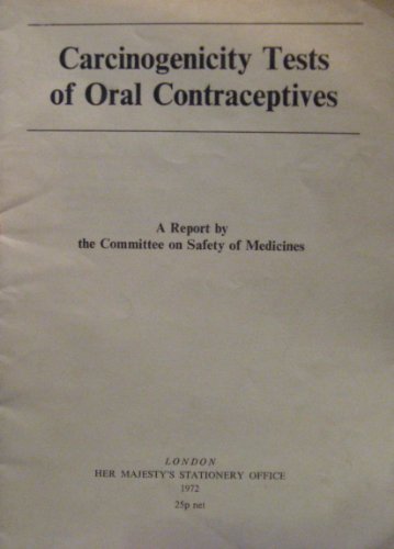 Book Carcinogenicity Tests Of Oral Contraceptives; free