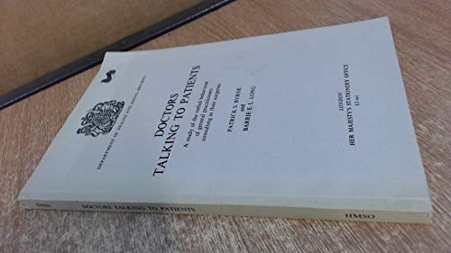 Book Doctors talking to patients: A study of the verbal behaviour of general practitioners consulting in their surgeries free