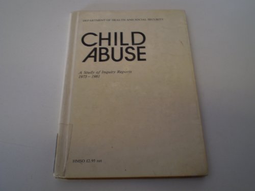 Book Child abuse: A study of inquiry reports, 1973-1981 free