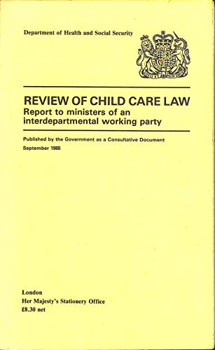 Book Review of child care law: Report to ministers of an interdepartmental working party free