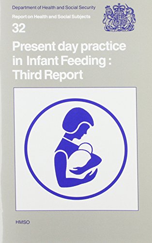 Book Present day practice in infant feeding (Report on health and social subjects) free