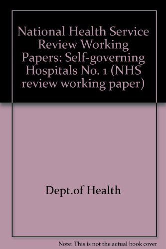 Book Self-governing Hospitals (NHS Review Working Paper) free