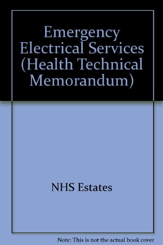 Book Emergency Electrical Services (health Technical Memorandum) (health Technical Memorandum Htm) free