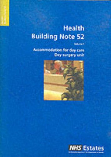 Book Accommodation for Day Care: Day Surgery Unit v. 1 (Health Building Note) free