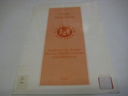 Book Child Protection: Guidance for Senior Nurses, Health Visitors and Midwives free