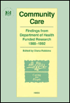 Book Community Care Findings from Department of Health Funded Research, 1988-92: Findings from Dh-Funded Research, 1988-1992 (Caring for People) free