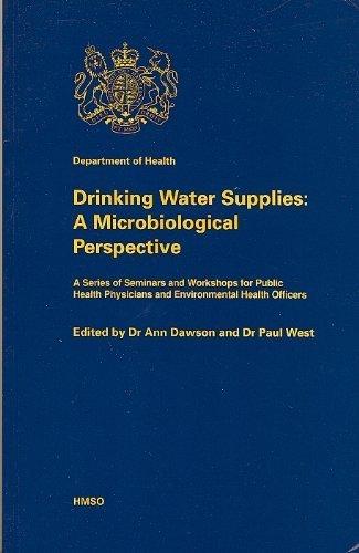 Book Drinking Water Supplies: A Microbiological Perspective - A Series of Seminars and Workshops for Public Health Physicians and Environmental Health Officers free