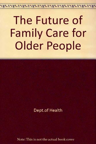 Book The future of family care for older people free