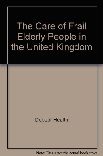 Book Care of Frail Elderly People in the United Kingdom free