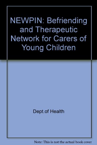 Book Newpin-A Befriending and Therapeutic Network for Carers of Young Children free
