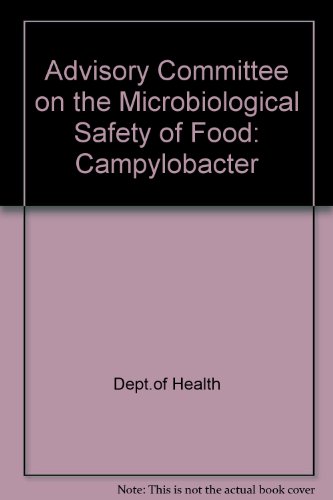 Book Advisory Committee On The Microbiological Safety Of Food: Campylobacter free