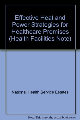 Book Effective Heat and Power Strategies for Healthcare Premises free
