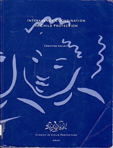 Book Interagency Coordination in Child Protection: A Case Study (Studies in Child Protection) free