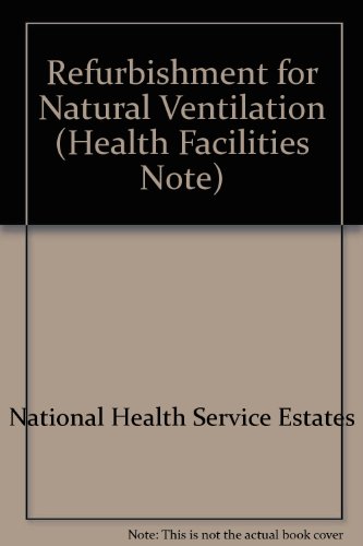 Book Refurbishment for Natural Ventilation (Health Facilities Note: 26) free