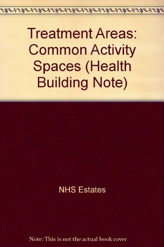Book Common Activity Spaces (Health Building Note: 40) free