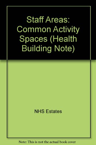 Book Common Activity Spaces (Health Building Note: 40) free