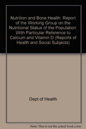 Book Nutrition And Bone Health (Report on Health & Social Subjects) free