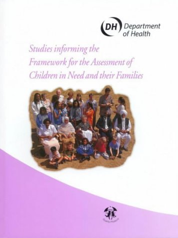 Book Studies Informing the Framework for the Assessment of Children in Need and Their Families: Implementation Support Pack free