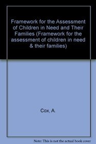 Book Framework for the Assessment of Children in Need and Their Families (Framework for the Assessment of Children in Need & Their Families) free