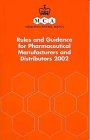 Book Rules And Guidance For Pharmaceutical Manufacturers And Distributors: The Orange Guide free