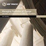 Book Managing Portfolios Of Change (with Msp For Programmes And Prince2 For Projects): Integrating Msp And Prince2 free