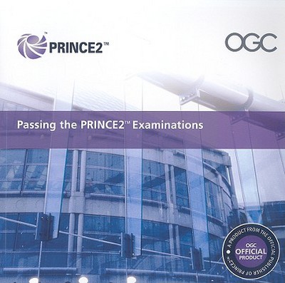 Book Passing your PRINCE2 Examinations 2009 Edition free