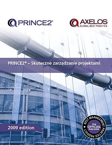 Book PRINCE2 - Skuteczne Zarzadzanie Projektami (Polish Edition) free