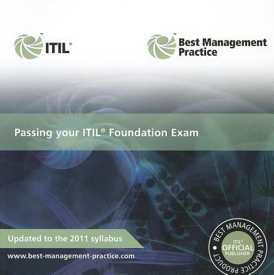 Book Passing Your ITILl Foundation Exam: 2011 (Best Management Practice) free