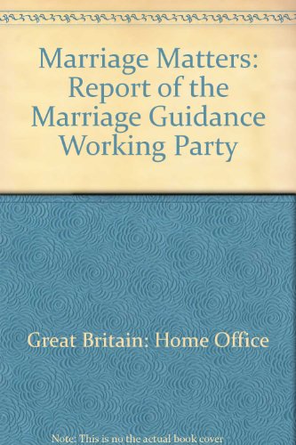 Book Marriage Matters: Report of the Marriage Guidance Working Party free