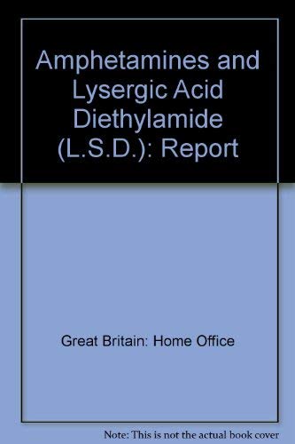Book The Amphetamines And Lysergic Acid Diethylamide (lsd);: Report free
