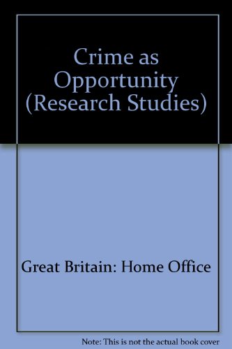Book Crime As Opportunity (home Office Research Study) free