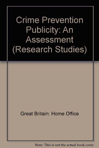 Book Crime prevention publicity: An assessement (Home Office research study) free