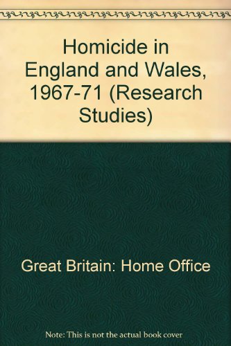 Book Homicide in England and Wales, 1967-1971 (Home Office research studies) free