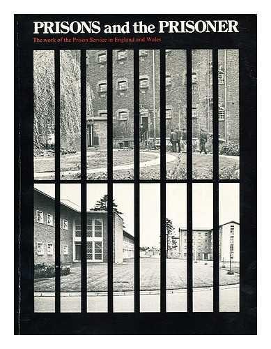 Book Prisons and the prisoner: The work of the Prison Service in England and Wales free